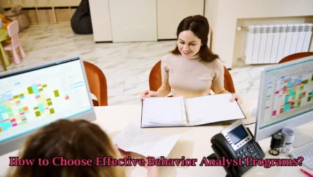 How to Choose Behavior Analyst Programs