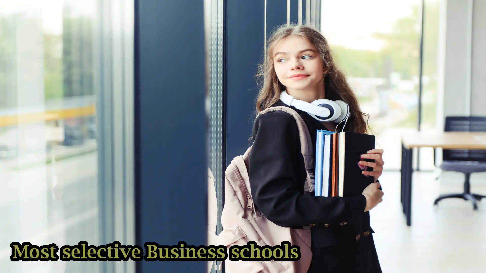 selective Business schools